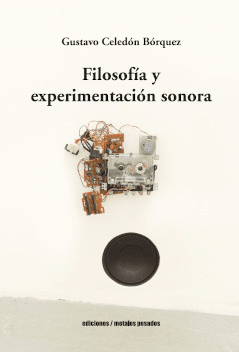 FILOSOFA Y EXPERIMENTACIN SONORA