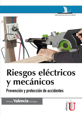 RIESGOS EL�CTRICOS Y MEC�NICOS
