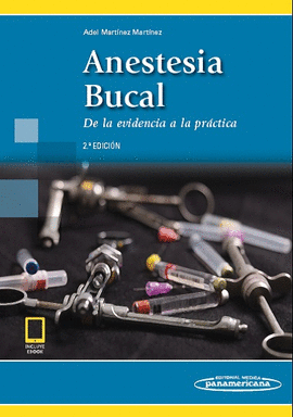 ANESTESIA BUCAL, DE LA EVIDENCIA A LA PR�CTICA