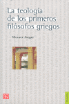 TEOLOGA DE LOS PRIMEROS FILSOFOS GRIEGOS