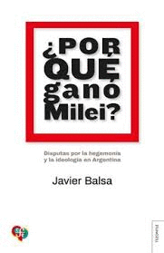 POR QU GAN MILEI
