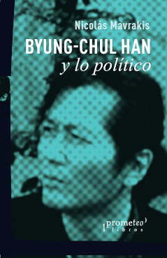 BYUNG-CHUL HAN Y LO POLÍTICO