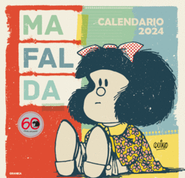 CALENDARIO 2024 MAFALDA (PARED)