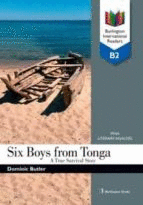 SIX BOYS FROM TONGA A TRUE SURVIVAL STOR