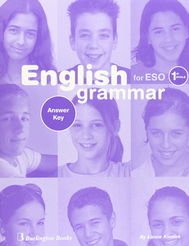 ENGLISH GRAMMAR FOR ESO (1O.-2O.) (ANSWER KEY)