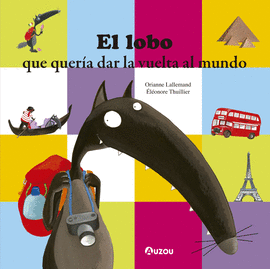 EL LOBO QUE QUERIA DAR LA VUELTA