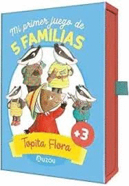 MI PRIMER JUEGO DE 5 FAMILIAS TOPITA FLORA (+3 AOS)