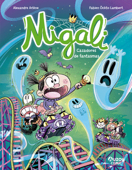 MIGALI (3) CAZADORES DE FANTASMAS