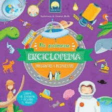 MI PRIMERA ENCICLOPEDIA DE PREGUNTAS Y RESPUESTAS
