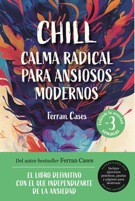 CHILL CALMA RADICAL PARA ANSIOSOS MODERNOS