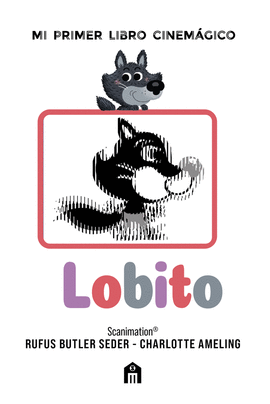 LOBITO MI PRIMER LIBRO CINEMATOGR�FICO
