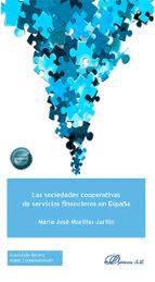 LAS SOCIEDADES COOPERATIVAS DE SERVICIOS FINANCIEROS EN ESPA�A