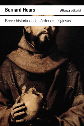 BREVE HISTORIA DE LAS �RDENES RELIGIOSAS