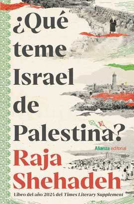 QU� TEME ISRAEL DE PALESTINA?