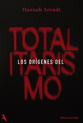 LOS OR�GENES DEL TOTALITARISMO