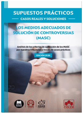 SUPUESTOS PR�CTICOS: CASOS REALES Y SOLUCIONES - LOS MEDIOS ADECUADOS DE SOLUCI�