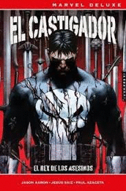 MARVEL DELUXE EL CASTIGADOR. EL REY DE LOS ASESINOS