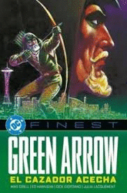 GREEN ARROW EL CAZADOR ACECHA