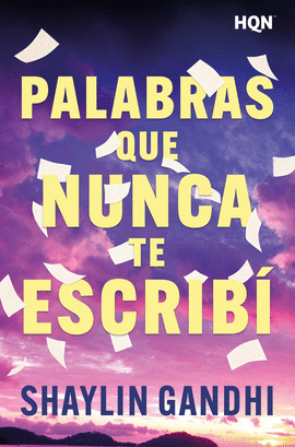 PALABRAS QUE NUNCA TE ESCRIB�