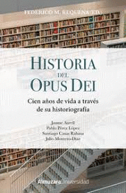 HISTORIA DEL OPUS DEI