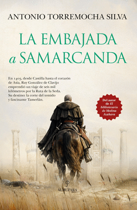 EMBAJADA A SAMARCANDA