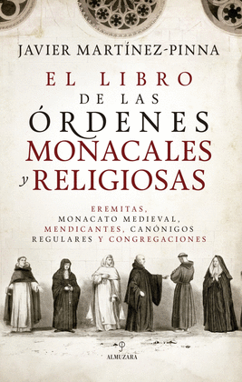 LIBRO DE LAS �RDENES MONACALES Y RELIGIOSAS