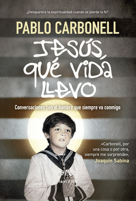 JES�S QUE VIDA LLEVO