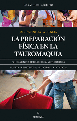PREPARACI�N F�SICA EN LA TAUROMAQUIA