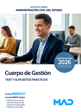 CUERPO DE GESTI�N TEST Y SUPUESTOS PR�CTICOS ACCESO LIBRE ADMINISTRACI�N CIVIL DEL ESTADO