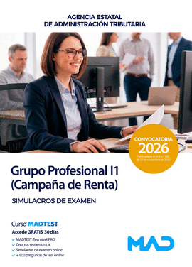 GRUPO PROFESIONAL I1 (CAMPA�A DE RENTA) SIMULACROS DE EXAMEN