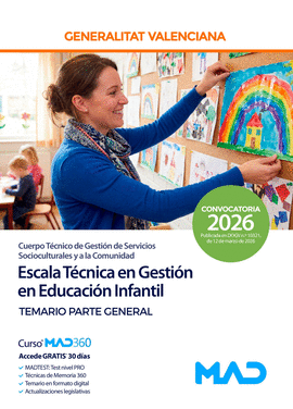 CUERPO T�CNICO ESCALA T�CNICA EN GESTI�N EN EDUCACI�N INFANTIL TEMARIO PARTE GENERAL