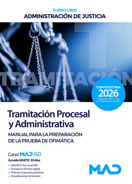 TRAMITACI�N PROCESAL Y ADMINISTRATIVA TURNO LIBRE ADMINISTRACI�N DE JUSTICIA