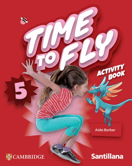 TIME TO FLY LEVEL 5 ACTIVITY BOOK SANTILLANA CAMBRIDGE EDITION