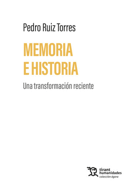MEMORIA E HISTORIA. UNA TRANSFORMACI�N RECIENTE