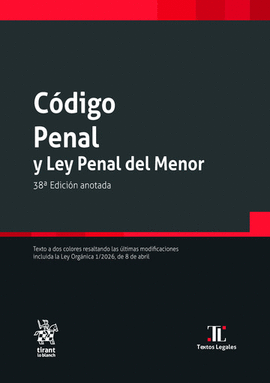 C�DIGO PENAL Y LEY PENAL DEL MENOR 38� EDICI�N