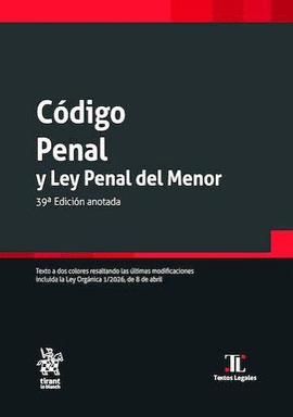 C�DIGO PENAL Y LEY PENAL DEL MENOR 39� EDICI�N