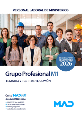 GRUPO PROFESIONAL M1 PERSONAL LABORAL DE MINISTERIOS TEMARIO Y TEST PARTE COM�N