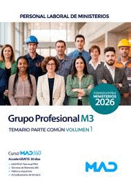 GRUPO PROFESIONAL M3 PERSONAL LABORAL DE MIMISTERIOS TEMARIO PARTE COM�N VOL 1