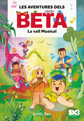 AVENTURES DELS BETA (3) LA VALL MUSICAL