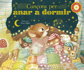 CAN�ONS PER ANAR A DORMIR. LLIBRE MUSICAL