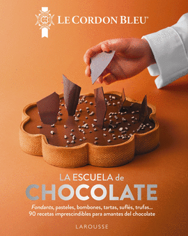 LA ESCUELA DE CHOCOLATE. LE CORDON BLEU