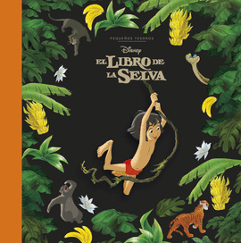 EL LIBRO DE LA SELVA. PEQUE�OS TESOROS DISNEY