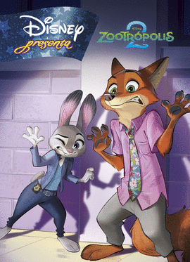 ZOOTRPOLIS 2. DISNEY PRESENTA