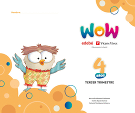 PROYECTO WOW 4 A�OS CARPETA 3 TRIMESTRE