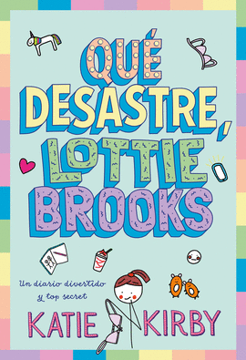 QU� DESASTRE LOTTIE BROOKS
