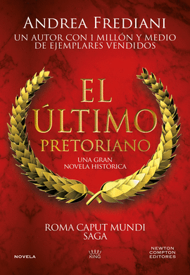 LTIMO PRETORIANO (ROMA CAPUT MUNDI 1)
