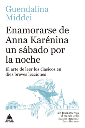 ENAMORARSE DE ANNA KAR�NINA UN S�BADO POR LA NOCHE