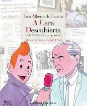 LUIS ALBERTO DE CUENCA A CARA DESCUBIERTA