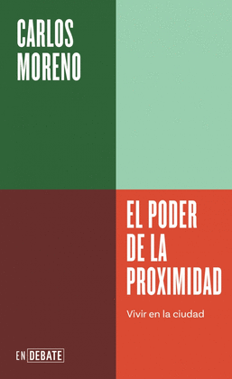 PODER DE LA PROXIMIDAD (ENDEBATE)