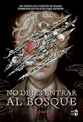 NO DEJES ENTRAR AL BOSQUE